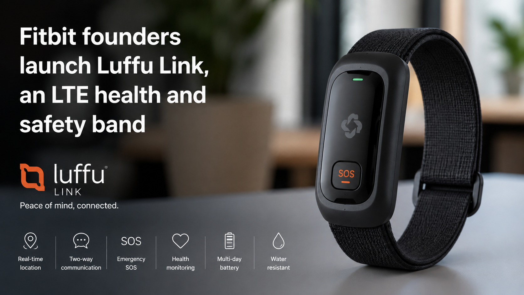 Fitbit Founders Launch Luffu Link LTE Health and Safety Band
